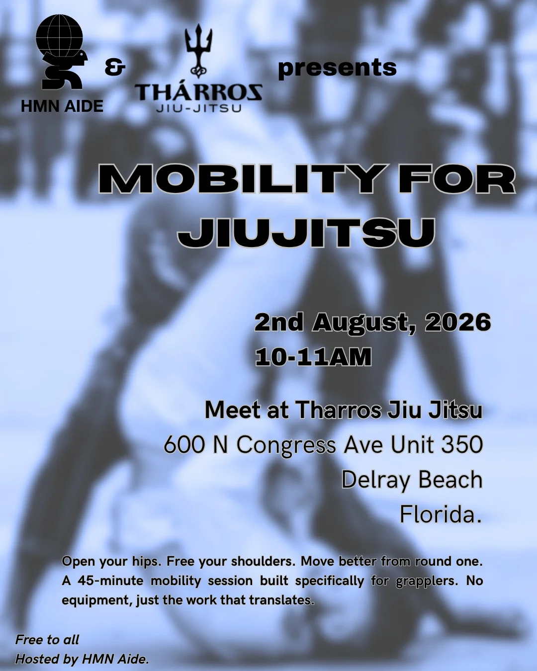 HMN AIDE x Tharros Jiu Jitsu Mobility for Jiujitsu Workshop
