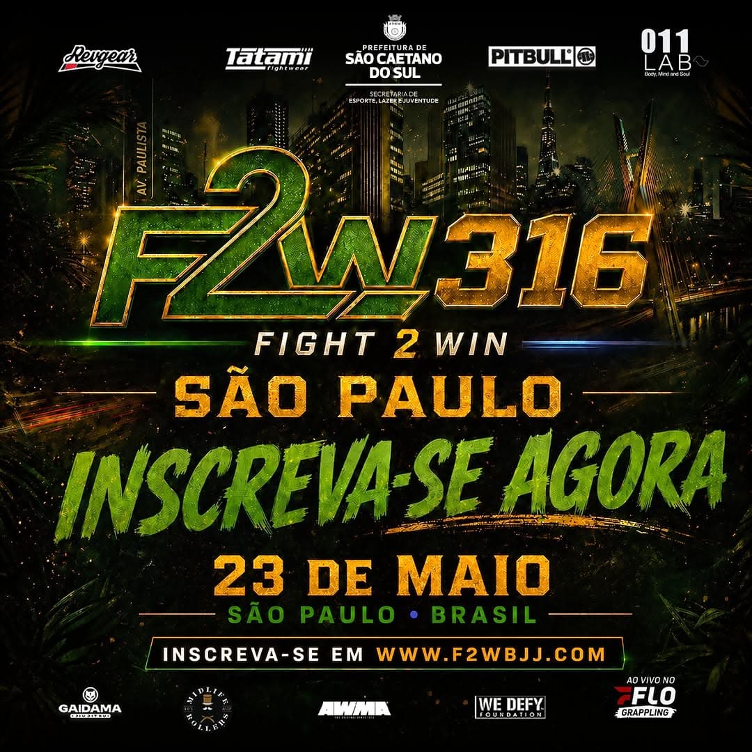 F2W 316 - Fight 2 Win São Paulo