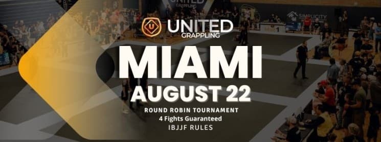 United Grappling- MIAMI - AUGUST 22